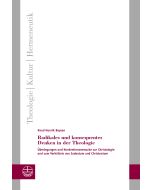 Radikales und konsequentes Denken in der Theologie
