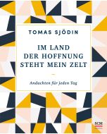 Im Land der Hoffnung steht mein Zelt