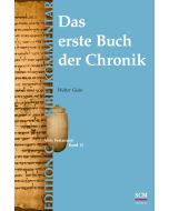 Das erste Buch der Chronik (Edition C/AT/Band 15)