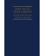 Interlinearübersetzung Altes Testament, hebr.-dt., Band 1