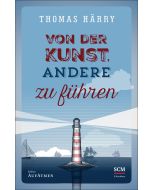 Von der Kunst, andere zu führen