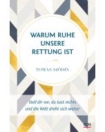 Warum Ruhe unsere Rettung ist