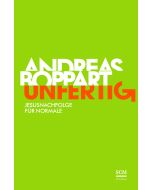 Unfertig