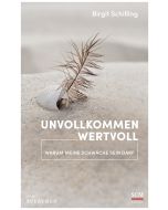 Unvollkommen wertvoll