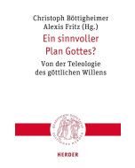 Ein sinnvoller Plan Gottes?