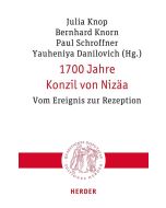 1700 Jahre Konzil von Nizäa