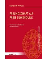 Freundschaft als freie Zuwendung