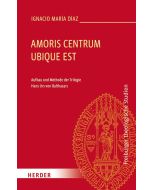 Amoris centrum ubique est