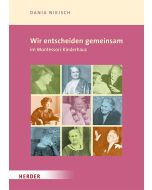 Wir entscheiden gemeinsam im Montessori-Kinderhaus