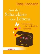 Aus der Schatzkiste des Lebens