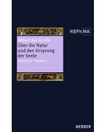 Liber de natura et origine animae. Über die Natur und den Ursprung der Seele