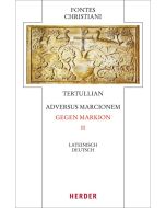 Adversus Marcionem – Gegen Markion II