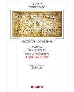 Capita de caritate - Vier Centurien über die Liebe