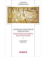 Legendae martyrum urbis Romae - Märtyrerlegenden der Stadt Rom