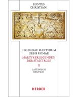 Legendae martyrum urbis Romae – Märtyrerlegenden der Stadt Rom