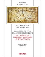 Dialogus de vita Joannis Chrysostomi – Dialog über das Leben des Johannes Chrysostomus