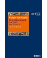 De potestate papae et cleri, III. 1 Dialogus, vol. II. Die Amtsvollmacht von Papst und Klerus, III. 1 Dialogus, Band II