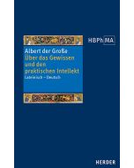Über das Gewissen und den praktischen Intellekt