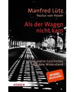 Als der Wagen nicht kam