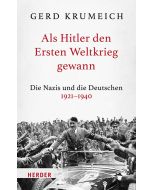 Als Hitler den Ersten Weltkrieg gewann