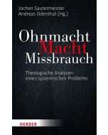 Ohnmacht. Macht. Missbrauch