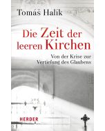 Die Zeit der leeren Kirchen