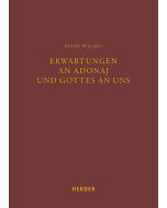 Erwartungen an Adonaj und Gottes an uns