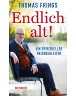 Endlich alt!