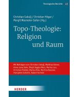 Topo-Theologie: Religion und Raum