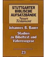 Studien zu Bibeltext und Väterexegese