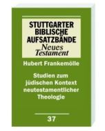 Studien zum jüdischen Kontext neutestamentlicher Theologie