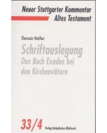 Schriftauslegung - Das Buch Exodus bei den Kirchenvätern