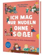 Ich mag nur Nudeln ohne Soße!