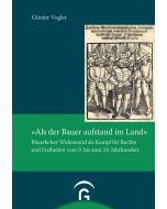 „Als der Bauer aufstand im Land“