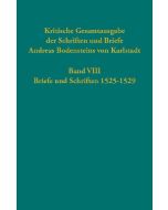 Kritische Gesamtausgabe der Schriften und Briefe Andreas Bodensteins von Karlstadt