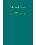 Europäische Religionsfrieden in der Frühen Neuzeit - Quellen