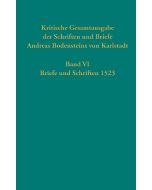 Kritische Gesamtausgabe der Schriften und Briefe Andreas Bodensteins von Karlstadt