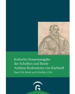 Kritische Gesamtausgabe der Schriften und Briefe Andreas Bodensteins von Karlstadt