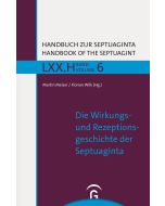 Handbuch zur Septuaginta / Die Wirkungs- und Rezeptionsgeschichte der Septuaginta
