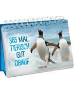 365 mal tierisch gut drauf!