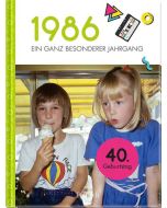 1986 – Ein ganz besonderer Jahrgang