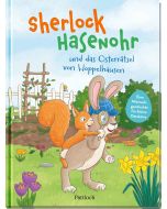 Sherlock Hasenohr und das Osterrätsel von Hoppelhausen