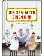 Gib dem Alter einen Gin!