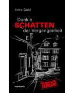 Dunkle Schatten der Vergangenheit