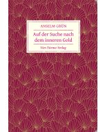 Auf der Suche nach dem inneren Gold