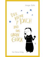 Der kleine Mönch und das große Glück