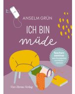 Ich bin müde
