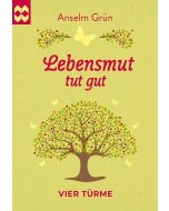 Lebensmut tut gut