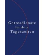 Gottesdienste zu den Tageszeiten