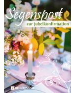 Segenspost zur Jubelkonfirmation